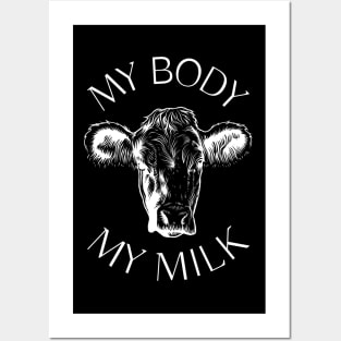 My Body My Milk Posters and Art